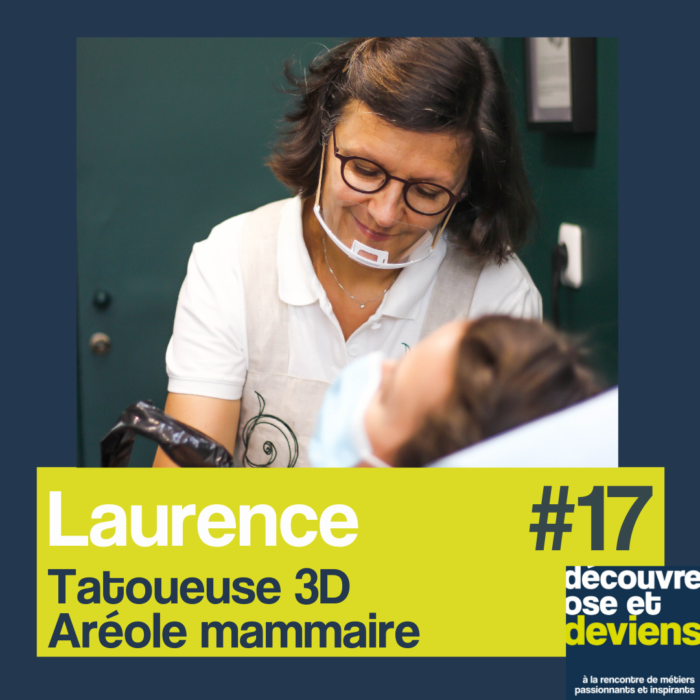 Episode 17 -Laurence, tatoueuse 3D aérole mammaire
