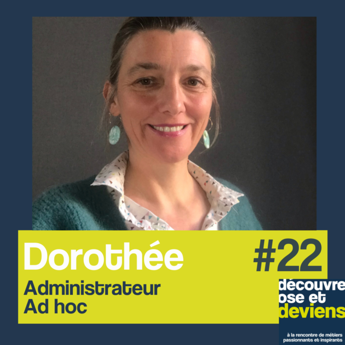 Episode 22-Dorothée, administratrice ad hoc