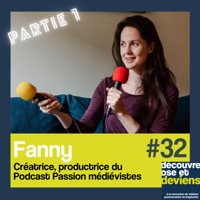 Episode 33-Fanny-hôte du podcast Passion médiévistes