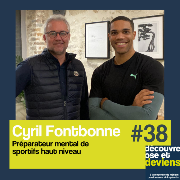 38 -Cyril Fontbonne-Préparateur mental de sportifs de haut niveau