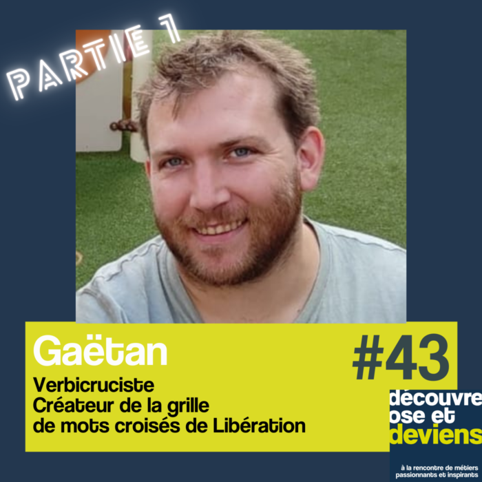 43 -Gaëtan-Verbicruciste -Partie 1