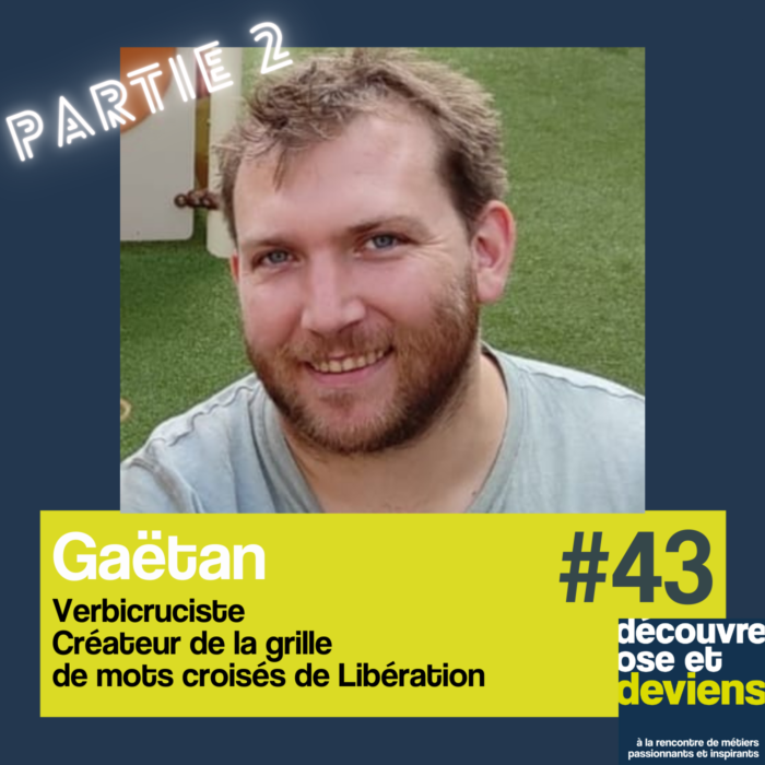 43 -Gaëtan-Verbicruciste -Partie 2