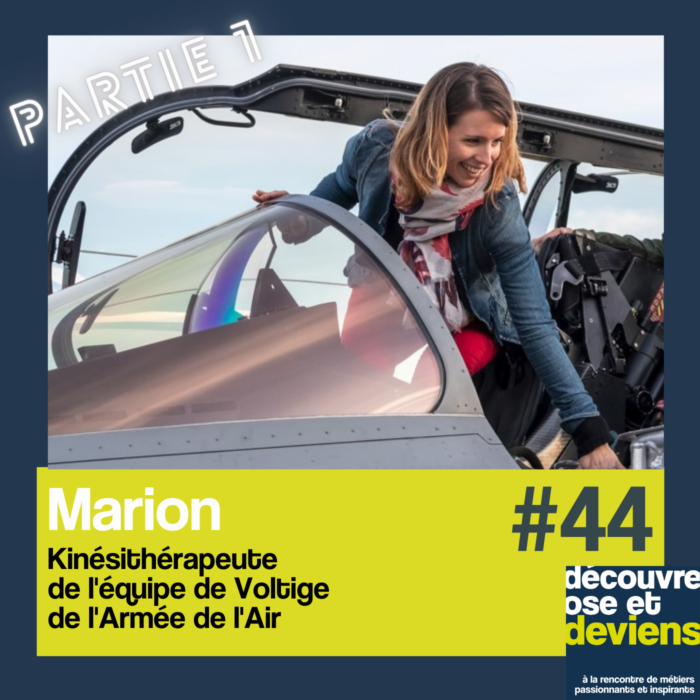 44 -Marion-Kinésithérapeute de l’équipe de Voltige de l’Armée de l’Air -Partie 1