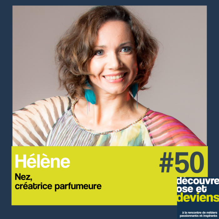 50 -Hélène -Nez, créatrice parfumeure